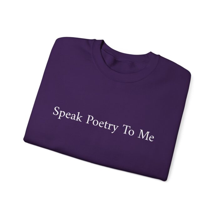 "Speak Poetry To Me" Unisex Crewneck Sweatshirt - Image 15