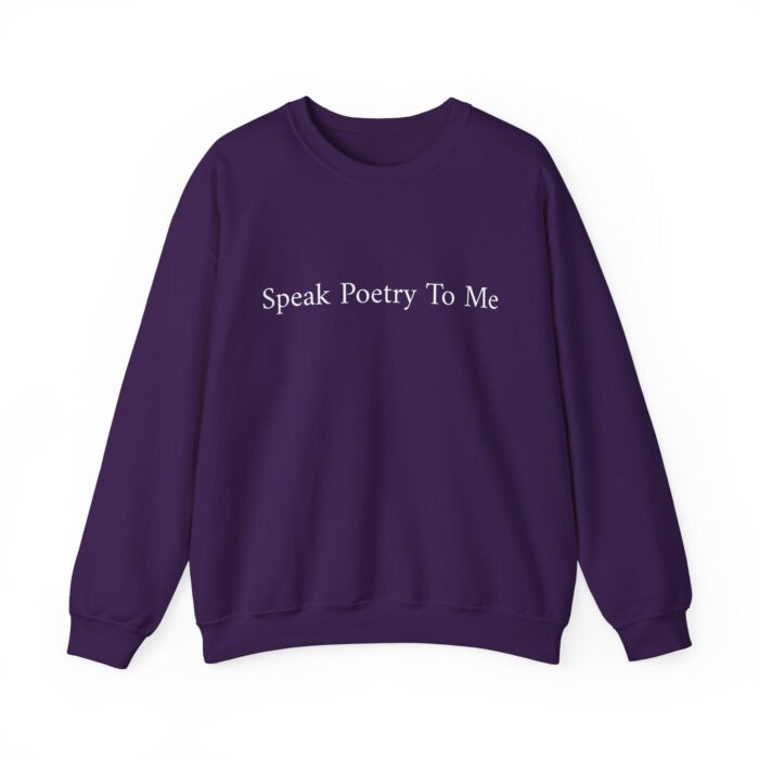 "Speak Poetry To Me" Unisex Crewneck Sweatshirt - Image 13