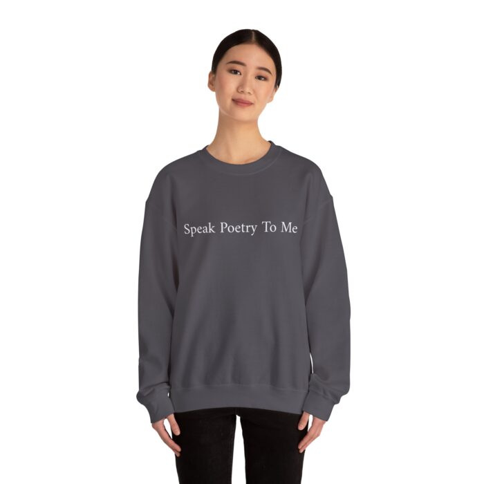 "Speak Poetry To Me" Unisex Crewneck Sweatshirt - Image 32