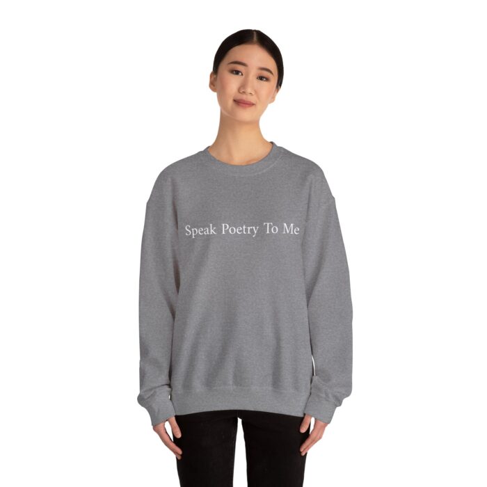 "Speak Poetry To Me" Unisex Crewneck Sweatshirt - Image 24