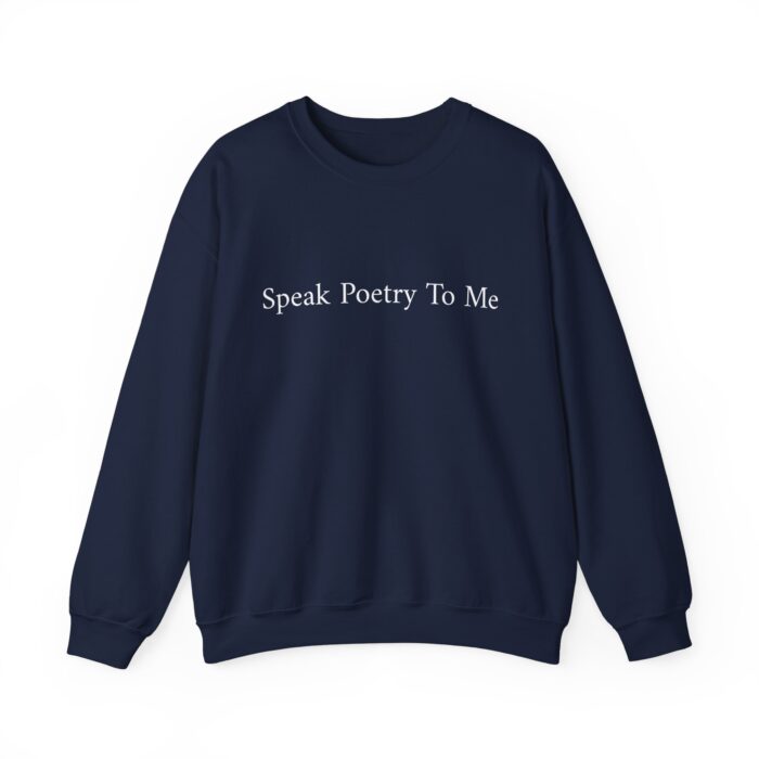 "Speak Poetry To Me" Unisex Crewneck Sweatshirt - Image 5