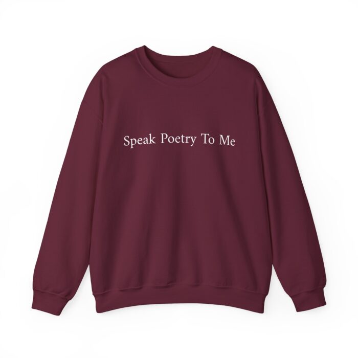 "Speak Poetry To Me" Unisex Crewneck Sweatshirt - Image 17