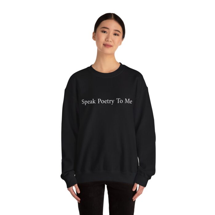 "Speak Poetry To Me" Unisex Crewneck Sweatshirt - Image 4