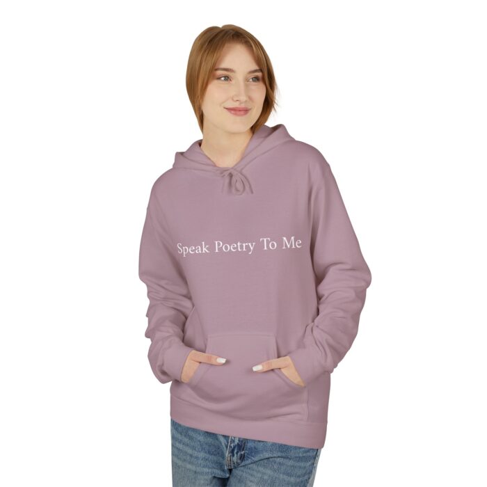 "Speak Poetry To Me" Midweight Softstyle Fleece Hoodie - Image 51