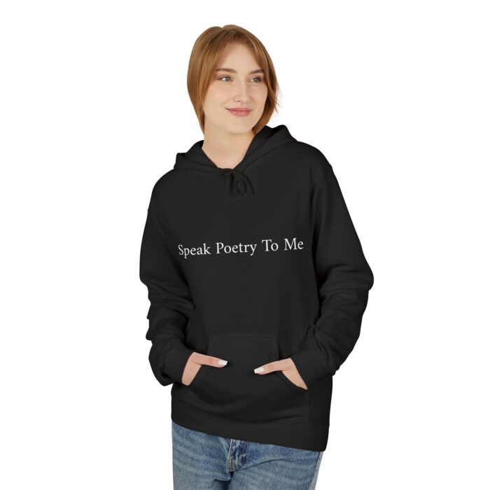 "Speak Poetry To Me" Midweight Softstyle Fleece Hoodie