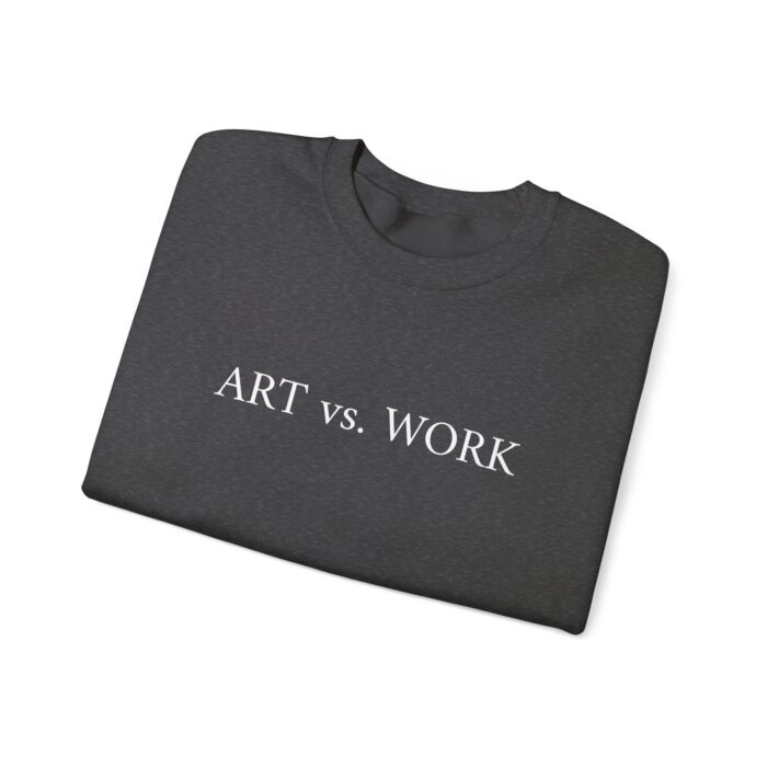 "Art vs. Work" Unisex Crewneck Sweatshirt - Image 27