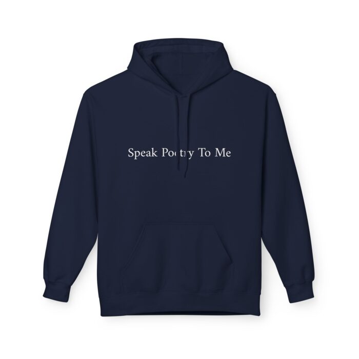 "Speak Poetry To Me" Midweight Softstyle Fleece Hoodie - Image 41