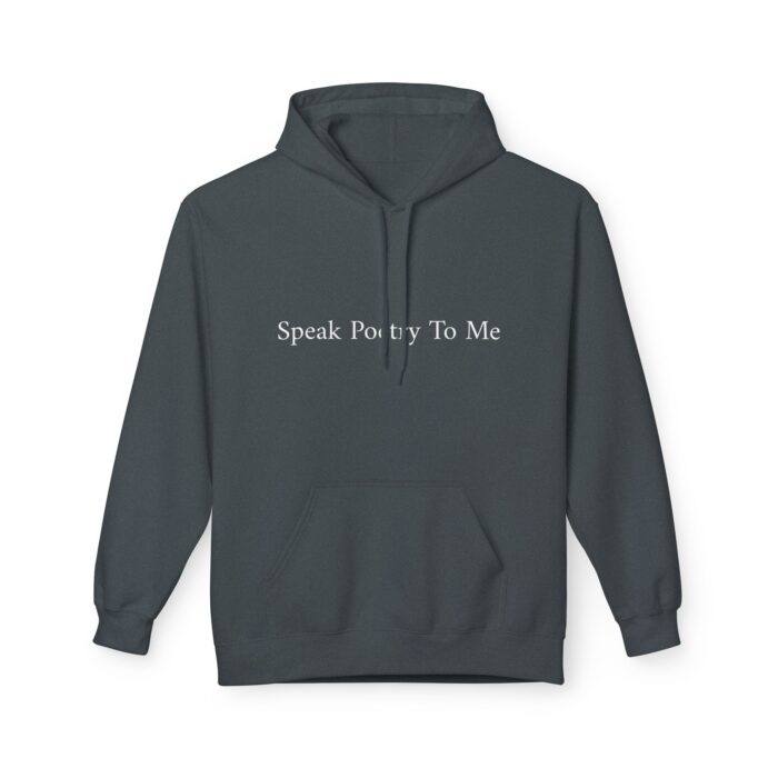 "Speak Poetry To Me" Midweight Softstyle Fleece Hoodie - Image 29