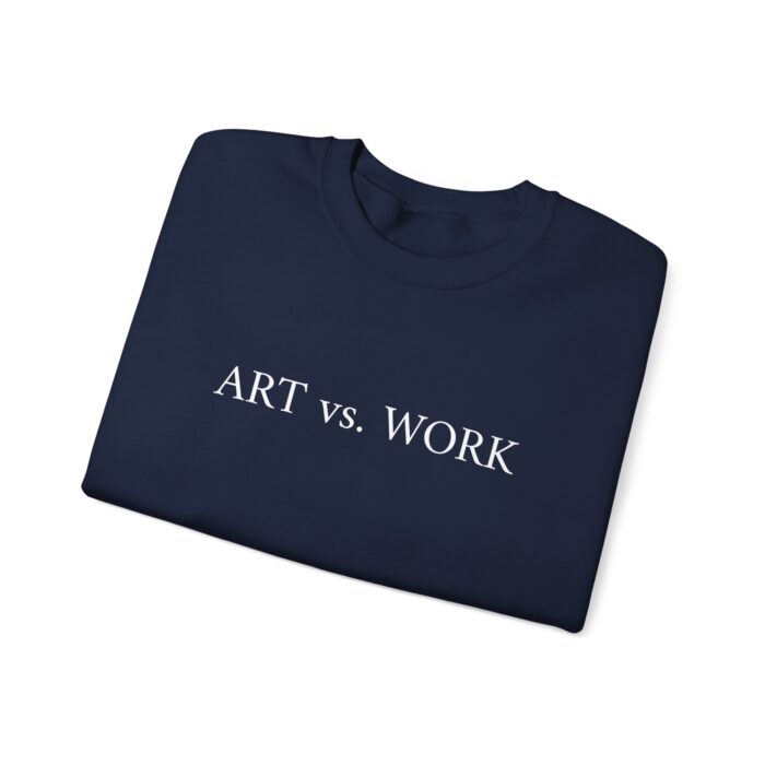 "Art vs. Work" Unisex Crewneck Sweatshirt - Image 7