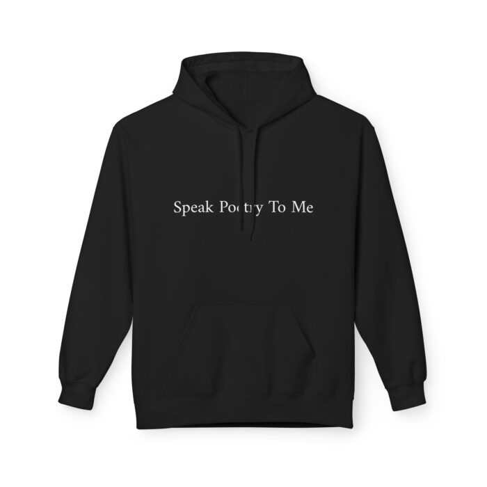 "Speak Poetry To Me" Midweight Softstyle Fleece Hoodie - Image 2